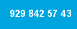 929 842 57 43